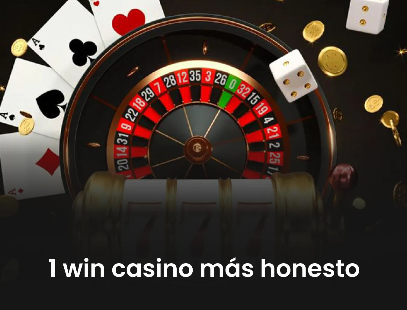 1win casino más honesto
