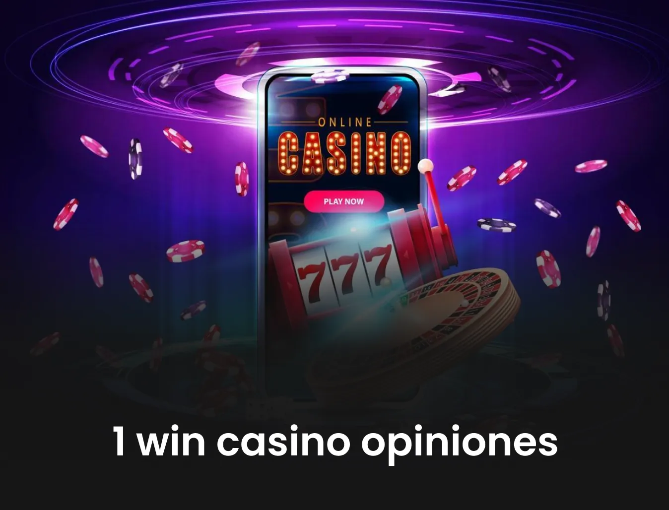 1win casino opiniones